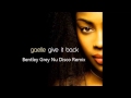 Gaelle - Give it back (Bentley Grey Nu Disco Remix ...