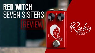 Video thumbnail for Ruby Fuzz - Red Witch Seven Sisters Pedal Review by Guitar Mastery Method