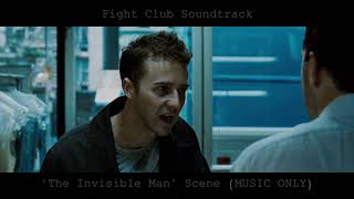 Fight Club Soundtrack - "The Invisible Man"