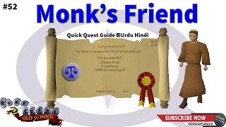 OSRS│How To Complete Monk's Friend Quest 2020 │Quick Quest Guide │Urdu Hindi