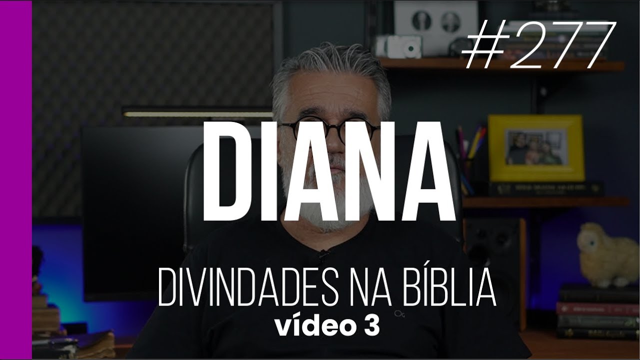 Deities in the Bible - DIANA - #277