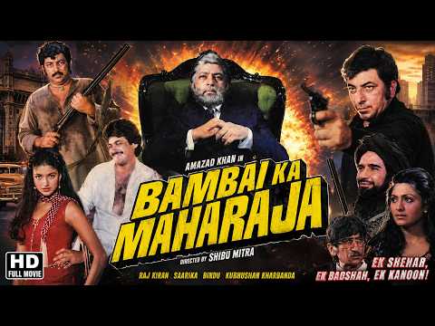 Bambai Ka Maharaj (HD) | Amjad Khan, Raj Kiran, Sarika, Bindu | Superhit Bollywood Action Movie 🔥