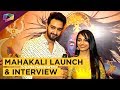 Colors Tv Launches A New Show MAHAKALI Exclusive Interview