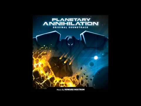 Planetary Annihilation (Original Soundtrack) - 26 Mechanisms of War