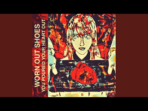 you poured your heart out (Project)