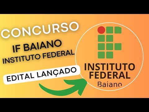 CONCURSO INSTITUTO FEDERAL DE EDUCAÇÃO, CIÊNCIA E TECNOLOGIA BAIANO (IF BAIANO) 2024