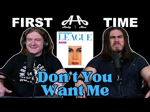 Don't You Want Me - The Human League | Andy & Alex FIRST TIME REACTION!