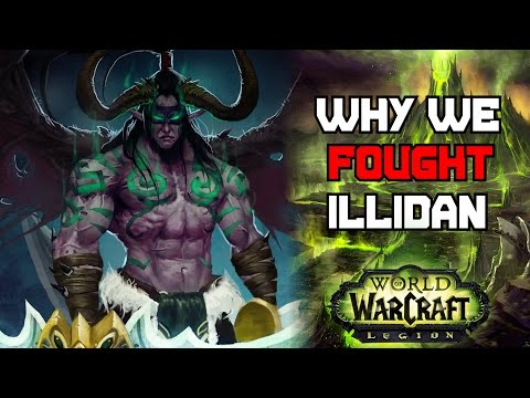 Why Did We Fight Illidan In The Burning Crusade? - World of Warcraft