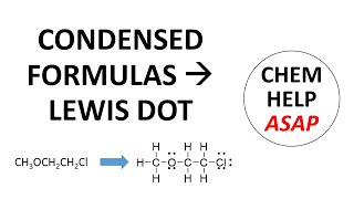 converting condensed structural formulas to Lewis dot structures