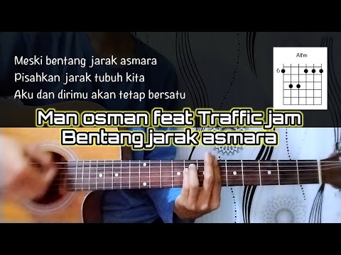 Man osman feat traffic jam - Bentang jarak asmara Gitar cover #chordgitar #covergitar #cover 