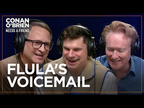 Flula Borg Won’t Leave | Conan O'Brien Needs A Friend