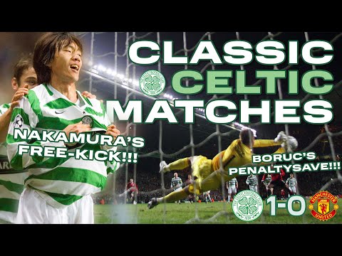 Classic Celtic Matches | Celtic 1-0 Manchester United | UEFA Champions League (21/11/2006)
