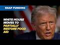 Trump administration says SNAP to be partially funded after judges’ rulings | Gov't Shutdown Day 34