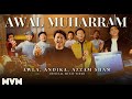 Awla Saujana Nowseeheart Andika Azzam Sham Awal Muharram Official Music Video