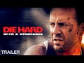 DIE HARD WITH A VENGEANCE OFFICIAL TRAILER 1995