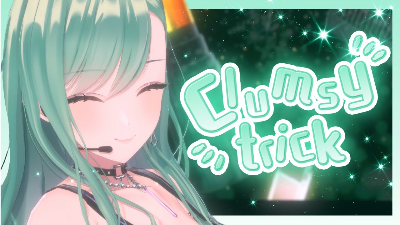 【ぶいすPOP】clumsy trick Cover （3DLIVE Ver.）【ぶいすぽっ！/八雲べに】