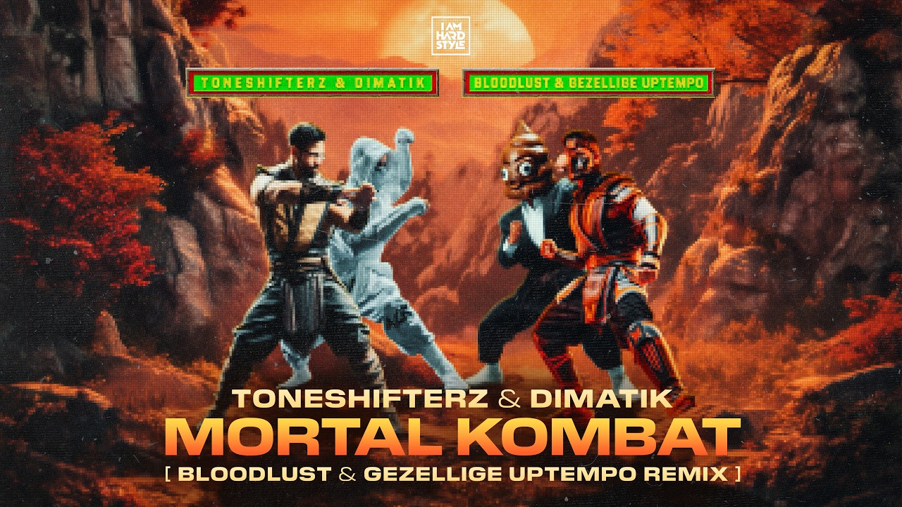 Toneshifterz & Dimatik - Mortal Kombat (Bloodlust & Gezellige Uptempo Remix) [Official Audio]
