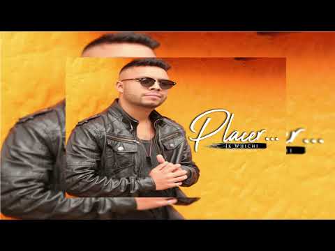 Jk Whichi - Placer - [Official Audio] (Metimna Prod.) Reggaeton 2018