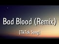 Taylor Swift - Bad Blood (Remix) ft.Kendrick Lamar [Lyrics]
