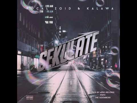 Vocal Zoid & Kalawa - Sekulate ( Prod.by Afro Records x Static x TheGqom'Boss)