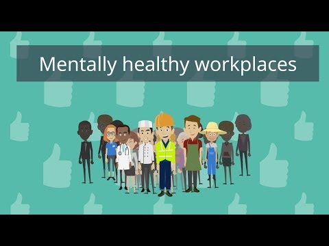 Mentally healthy workplaces