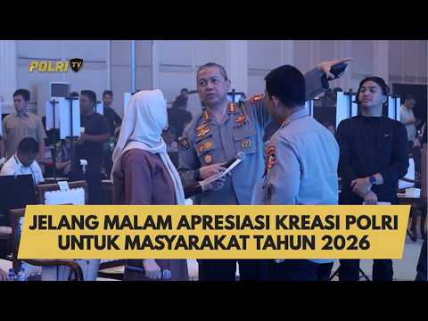 JELANG MALAM APRESIASI KREASI POLRI UNTUK MASYARAKAT TAHUN 2026