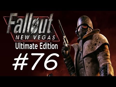 Fallout: New Vegas Ultimate Edition Playthrough Part 76 - Legionnaires Down