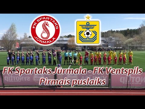 FK Spartaks Jūrmala - FK Ventspils (1.puslaiks 07.05.2017)