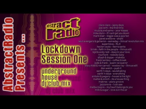 AbstractRadio - lockdown session one - underground club dance house dj mix