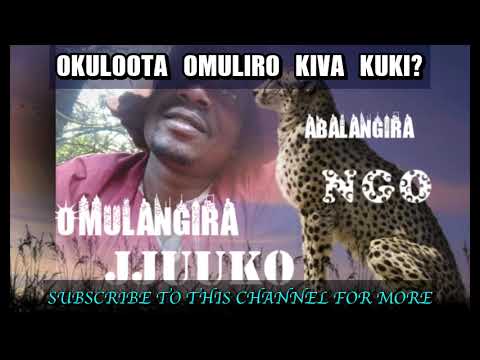 Okuloota omuliro kitegeeza ki? - Omulangira jjuuko Munabuddu
