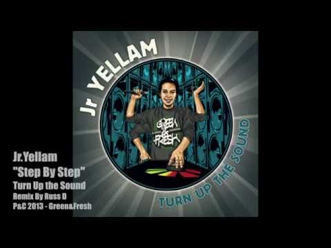 Jr YELLAM - STEP BY STEP (RMX by RUSS D) - GREEN&FRESH RECORDS