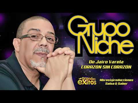 CORAZÓN SIN CORAZÓN - Grupo Niche //🎵🎵mbrossproducciones🎵🎵