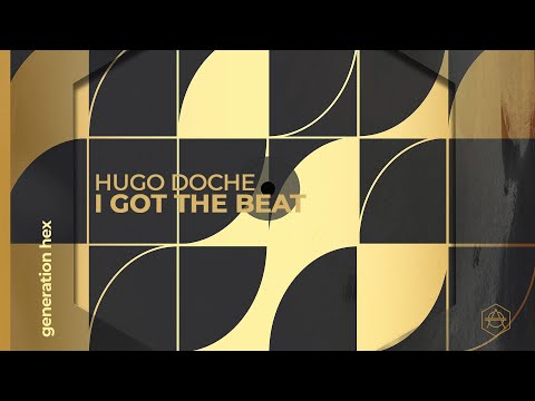 Hugo Doche - I Got The Beat (Official Audio)