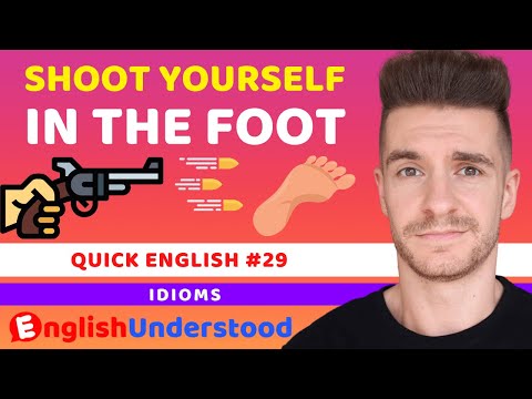 English Idioms: Shoot Yourself In The Foot (With Examples)