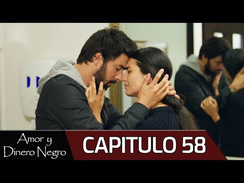 Amor y Dinero Negro - Capitulo 58 (Audio Español) | Kara Para Aşk