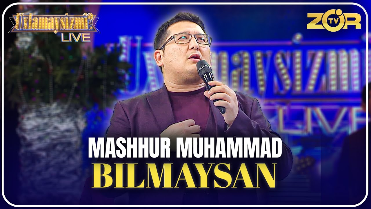 Music - MASHHUR MUHAMMAD | BILMAYSAN (UXLAMAYSIZMI?)