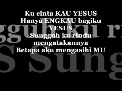 Kucinta KAU YESUS Lyrick