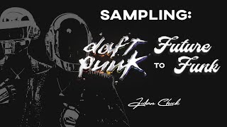 Sampling - From Daft Punk to Future Funk