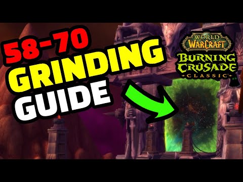 TBC Classic WoW Grinding Guide - Level 58 - 70 in 2 days. Afford your mount and good gear early!