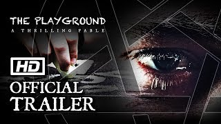 The Playground (2017) Video