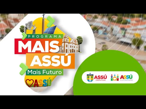 28/01/2026 - Mais Assú, Mais Futuro - Prefeitura Municipal do Assú