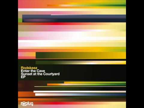Rodskeez - Sunset At The Courtyard (Original Mix) - Replug Records