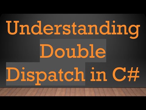 Understanding Double Dispatch in C#