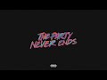 The Party Never Ends LEAKED JUICE WRLD ALBUM