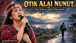 Download lagu OTIK ALAI NUNUT/LAGU BATAK VIRAL TERBARU 2026 | Tentang Perjuangan Anak Rantau Cipt.SotuL Simarmata mp3