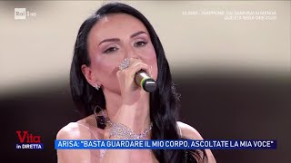 Arisa: "Ascoltatemi e non mi guardate più" - Vita in diretta 11/05/2026