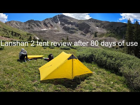 Lanshan 2 Tent. Updated review after 80 days of use after completing the Colorado Trail.
