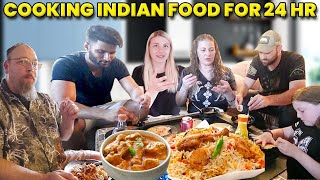 Cooking Indian Food for 24 Hours for My American Family