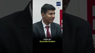 Reynolds Number Explained😎 | A Topper's Guide to Tackling ESE Interview Questions 🧐