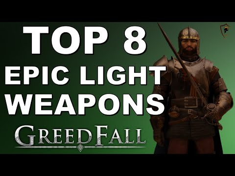 Top 8 Best Epic One Handed Weapons in Greedfall - Highest Physical Damage Light Weapons